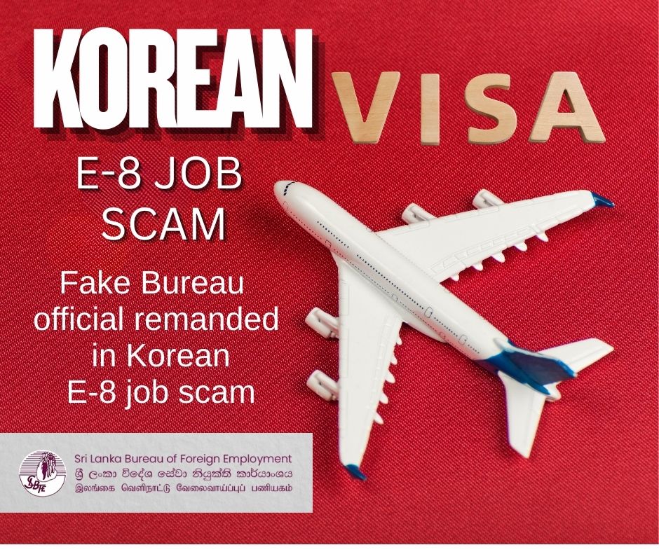 කාර්යාංශ නිළධාරියෙකු ලෙස පෙනී සිටිමින් කොරියානු E-8 රැකියා ලබාදීමට මුදල් ගත් පුද්ගලයා රිමාන්ඩ්